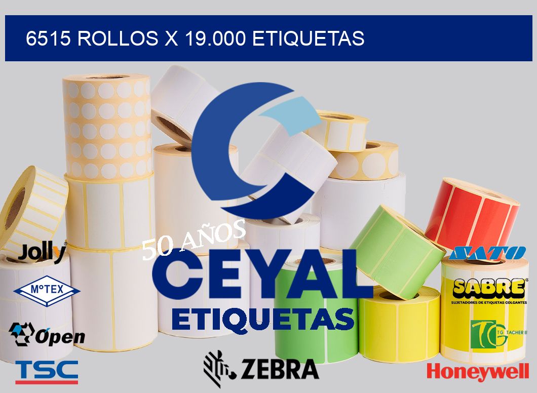 6515 Rollos x 19.000 etiquetas