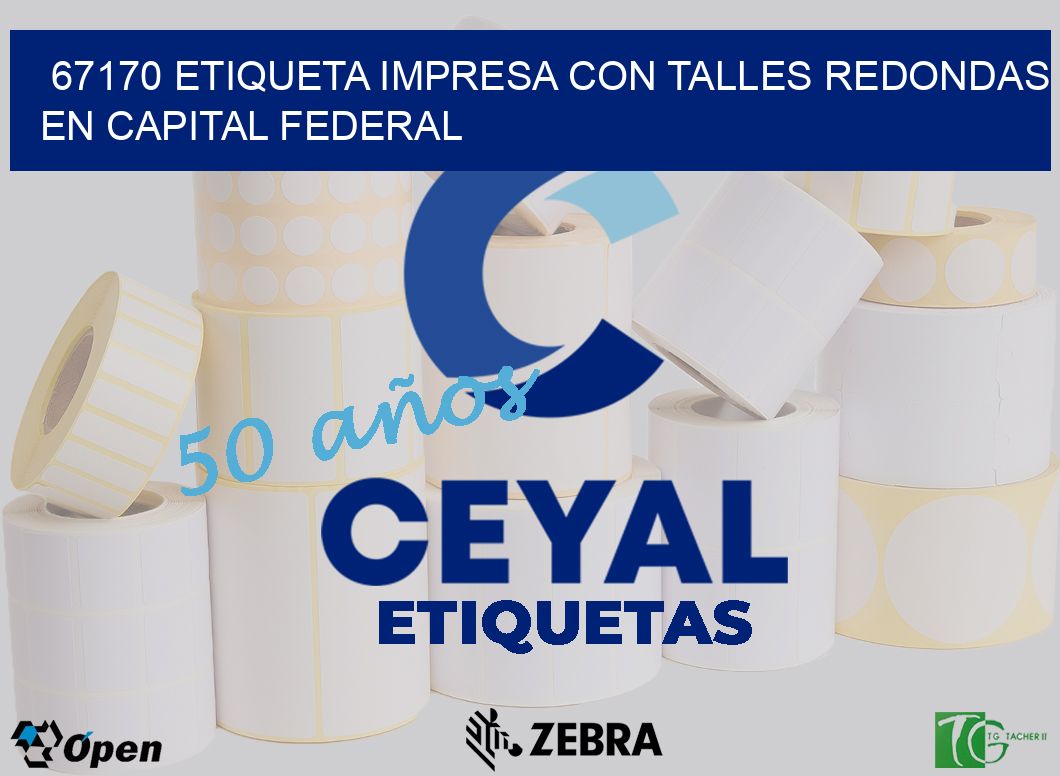 67170 ETIQUETA IMPRESA CON TALLES REDONDAS EN CAPITAL FEDERAL