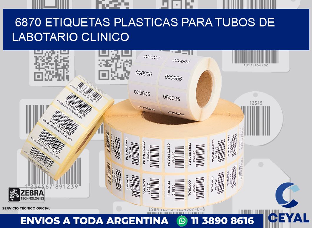 6870 ETIQUETAS PLASTICAS PARA TUBOS DE LABOTARIO CLINICO
