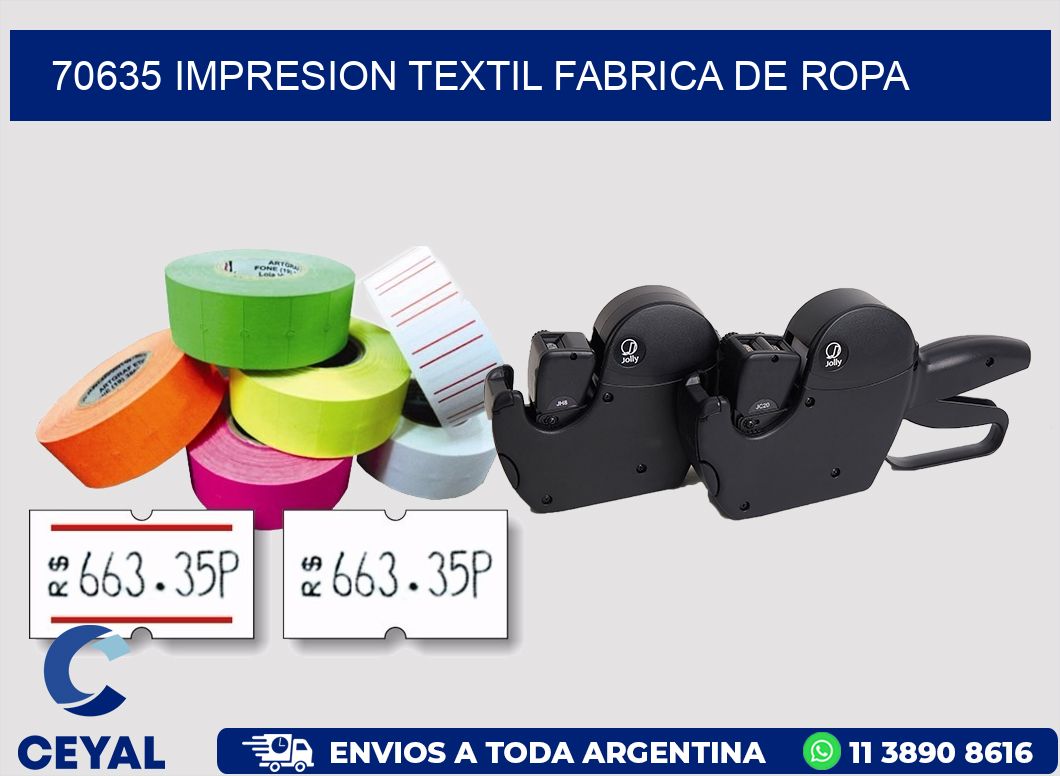 70635 IMPRESION TEXTIL FABRICA DE ROPA