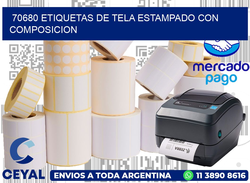 70680 ETIQUETAS DE TELA ESTAMPADO CON COMPOSICION