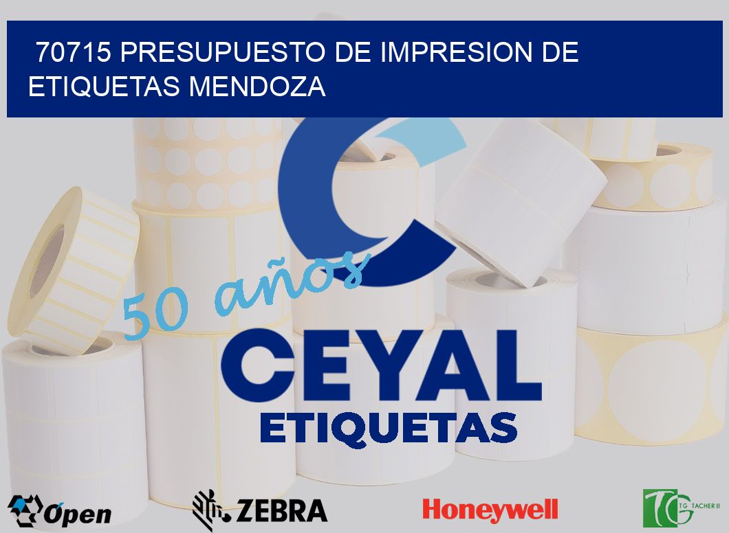 70715 PRESUPUESTO DE IMPRESION DE ETIQUETAS MENDOZA