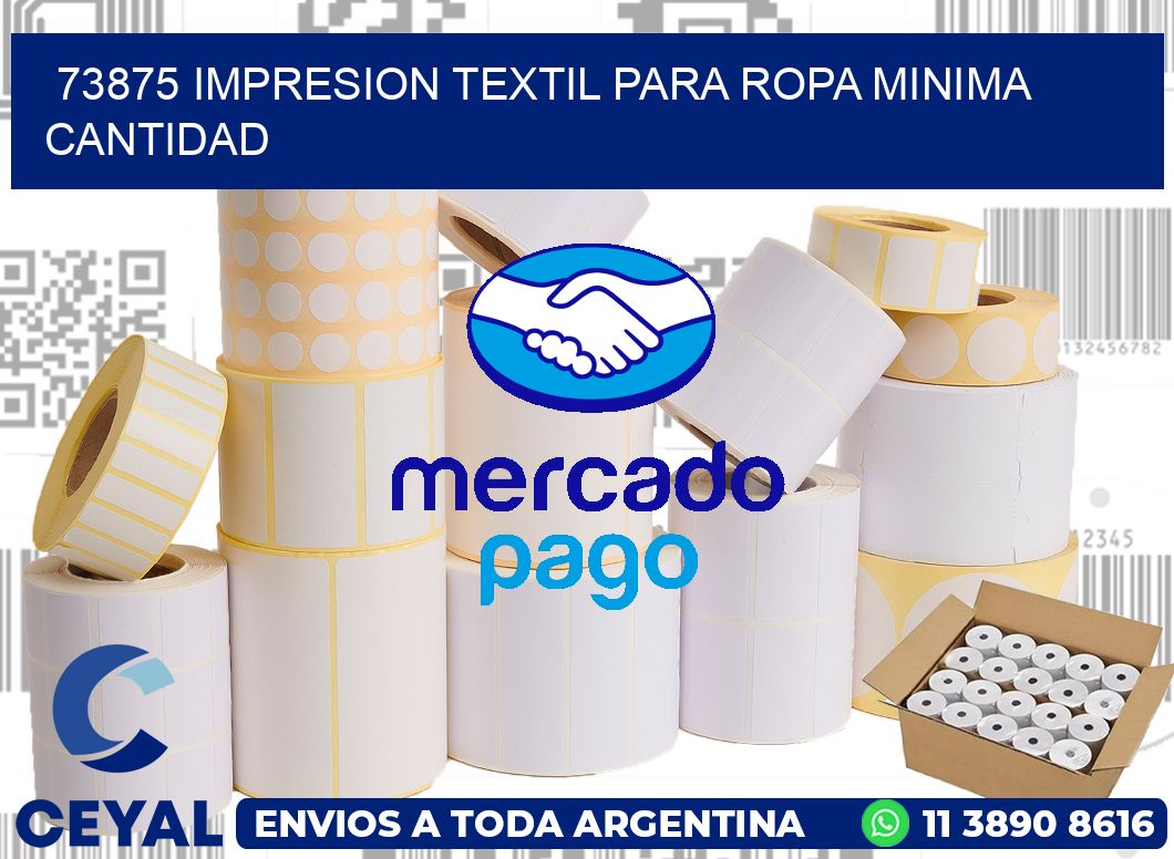73875 IMPRESION TEXTIL PARA ROPA MINIMA CANTIDAD