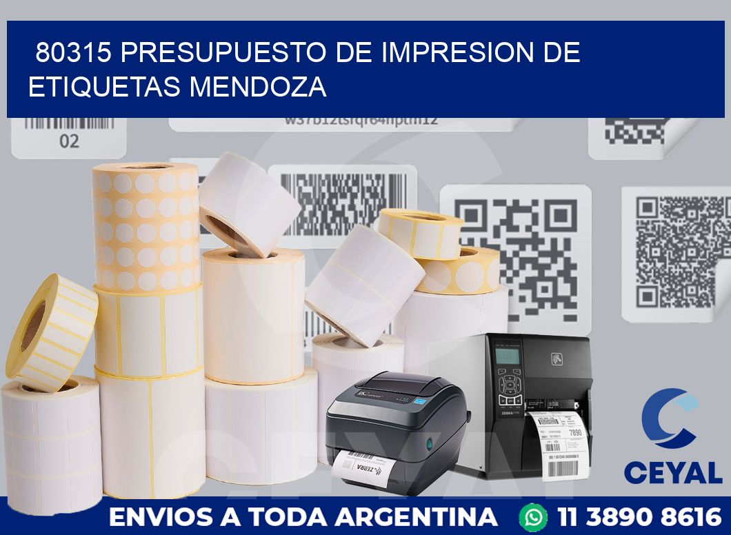 80315 PRESUPUESTO DE IMPRESION DE ETIQUETAS MENDOZA