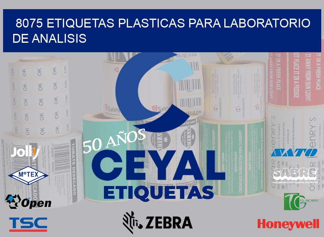 8075 ETIQUETAS PLASTICAS PARA LABORATORIO DE ANALISIS