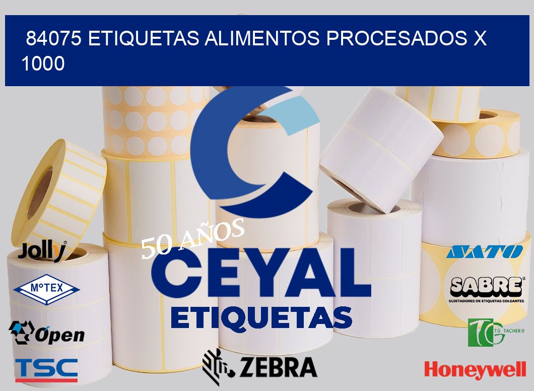 84075 etiquetas alimentos procesados x 1000