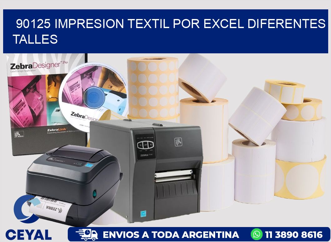 90125 IMPRESION TEXTIL POR EXCEL DIFERENTES TALLES