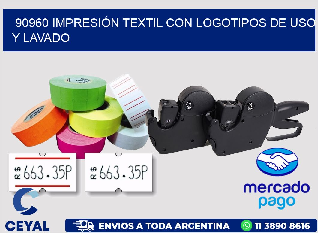 90960 IMPRESIÓN TEXTIL CON LOGOTIPOS DE USO Y LAVADO