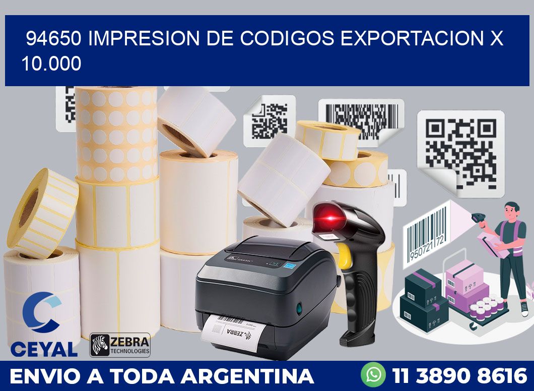 94650 impresion de codigos exportacion x 10.000