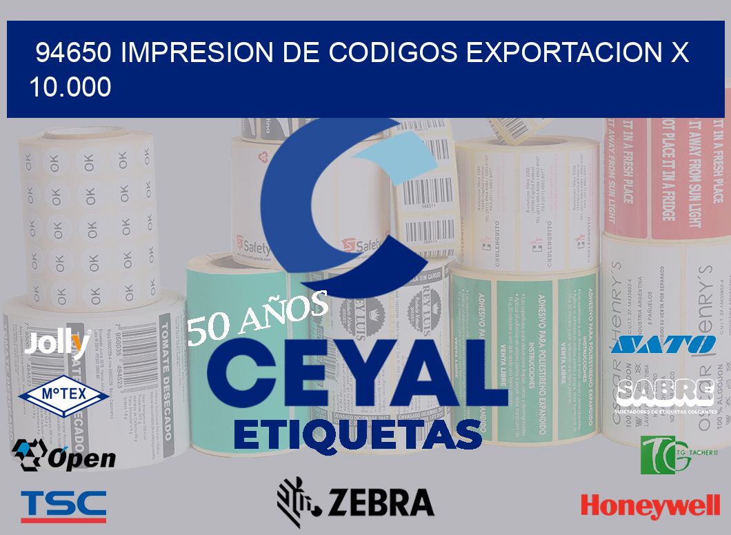 94650 impresion de codigos exportacion x 10.000