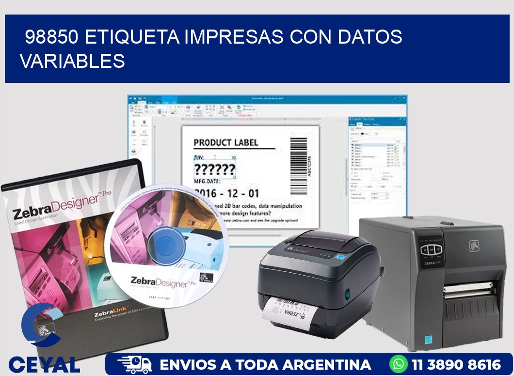 98850 ETIQUETA IMPRESAS CON DATOS VARIABLES