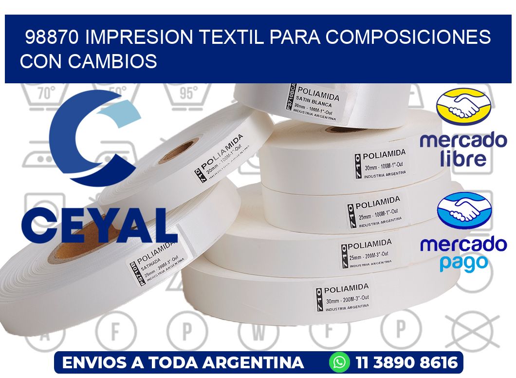 98870 IMPRESION TEXTIL PARA COMPOSICIONES CON CAMBIOS