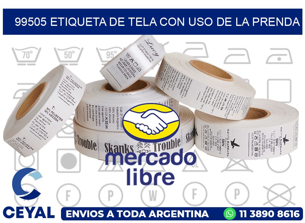 99505 ETIQUETA DE TELA CON USO DE LA PRENDA