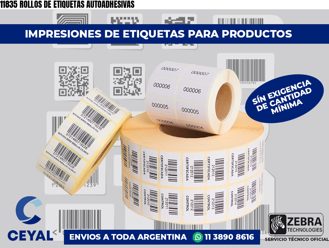 11835 ROLLOS DE ETIQUETAS AUTOADHESIVAS
