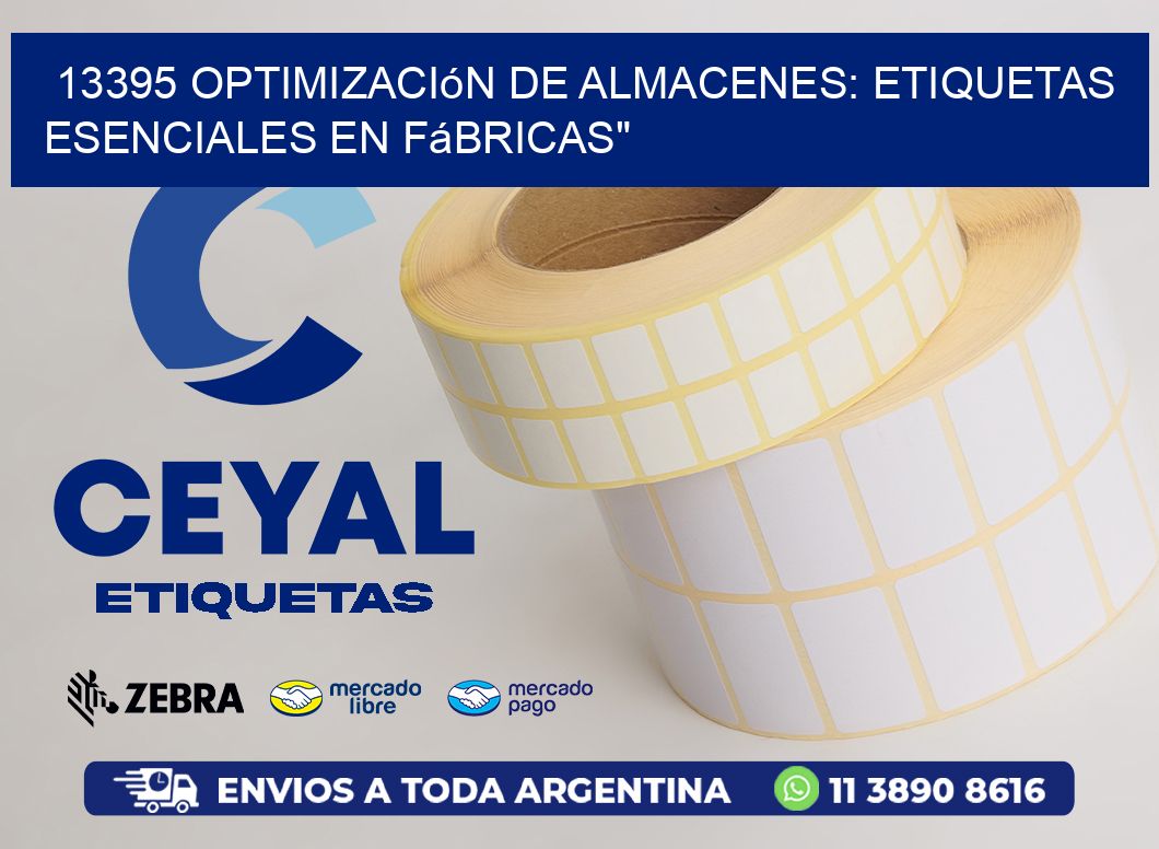 13395 Optimización de Almacenes: Etiquetas Esenciales en Fábricas