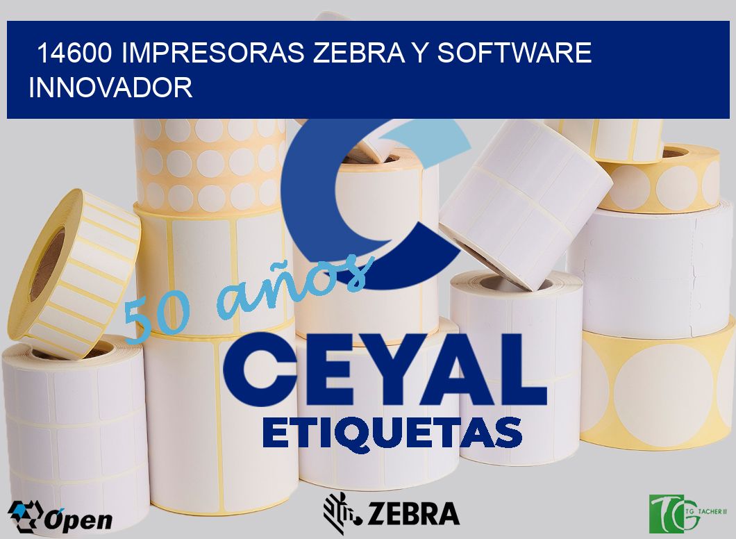 14600 Impresoras Zebra y Software Innovador