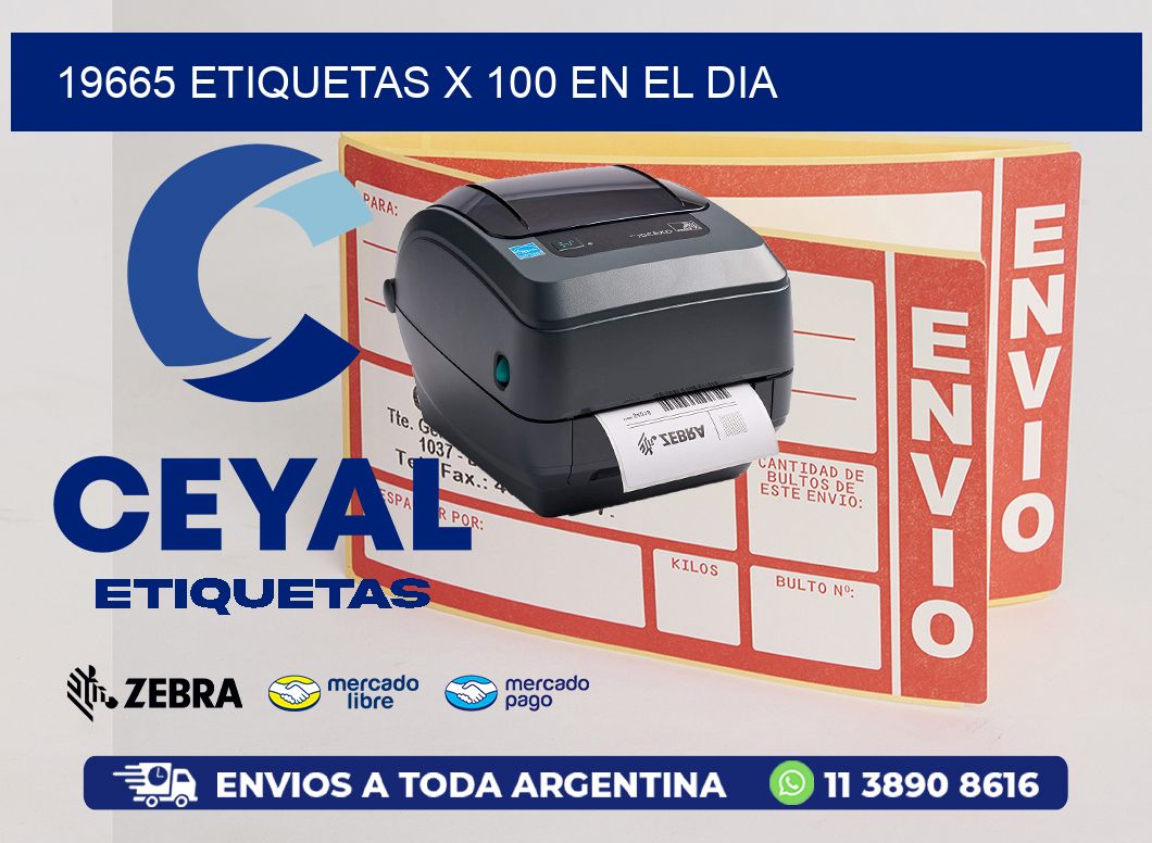 19665 ETIQUETAS X 100 EN EL DIA
