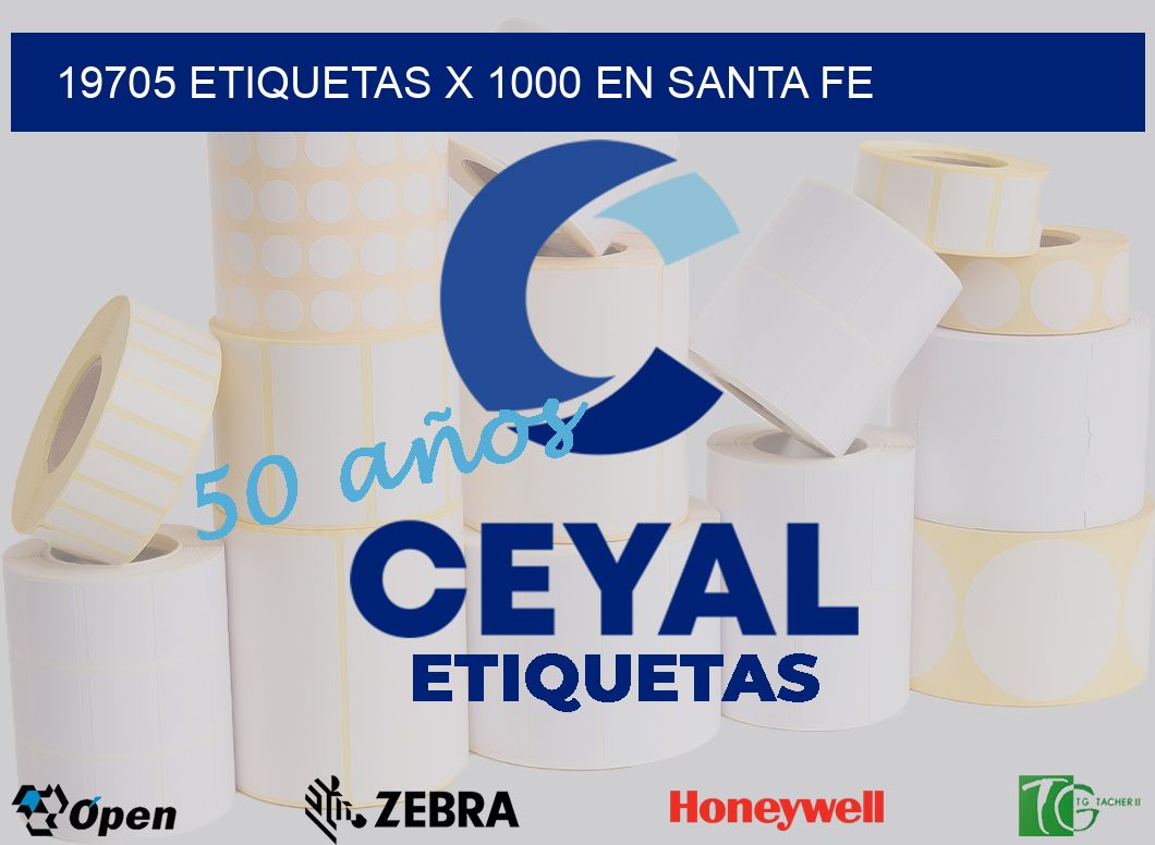 19705 ETIQUETAS X 1000 EN SANTA FE