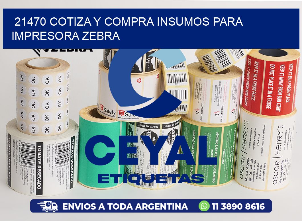21470 COTIZA Y COMPRA INSUMOS PARA IMPRESORA ZEBRA