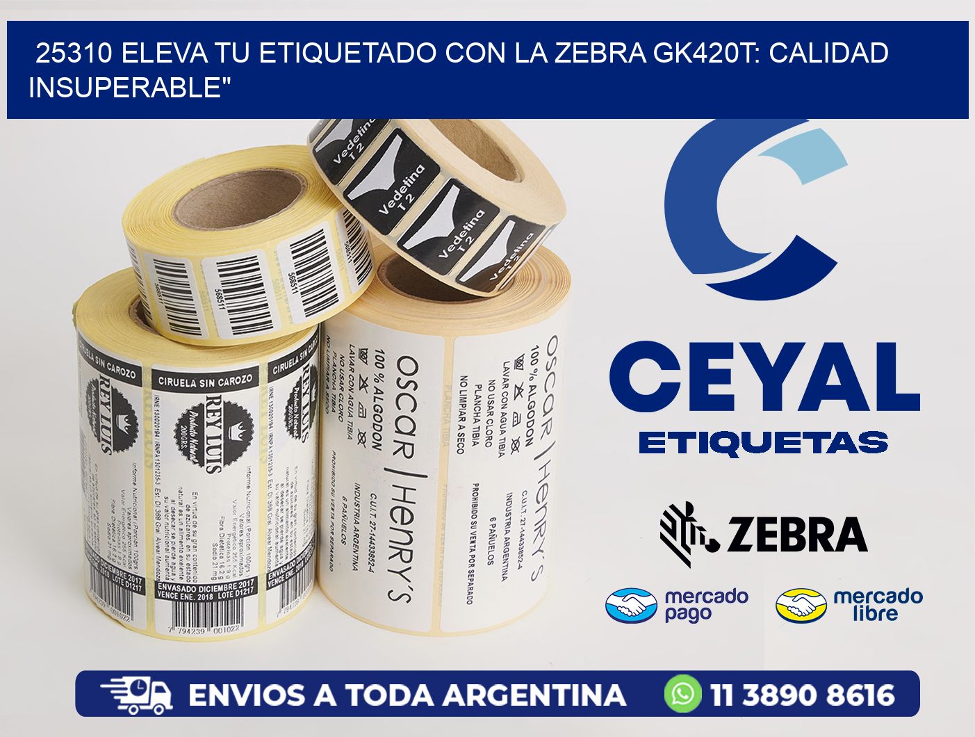 25310 Eleva tu Etiquetado con la Zebra GK420T: Calidad Insuperable
