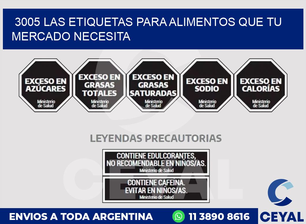 3005 LAS ETIQUETAS PARA ALIMENTOS QUE TU MERCADO NECESITA