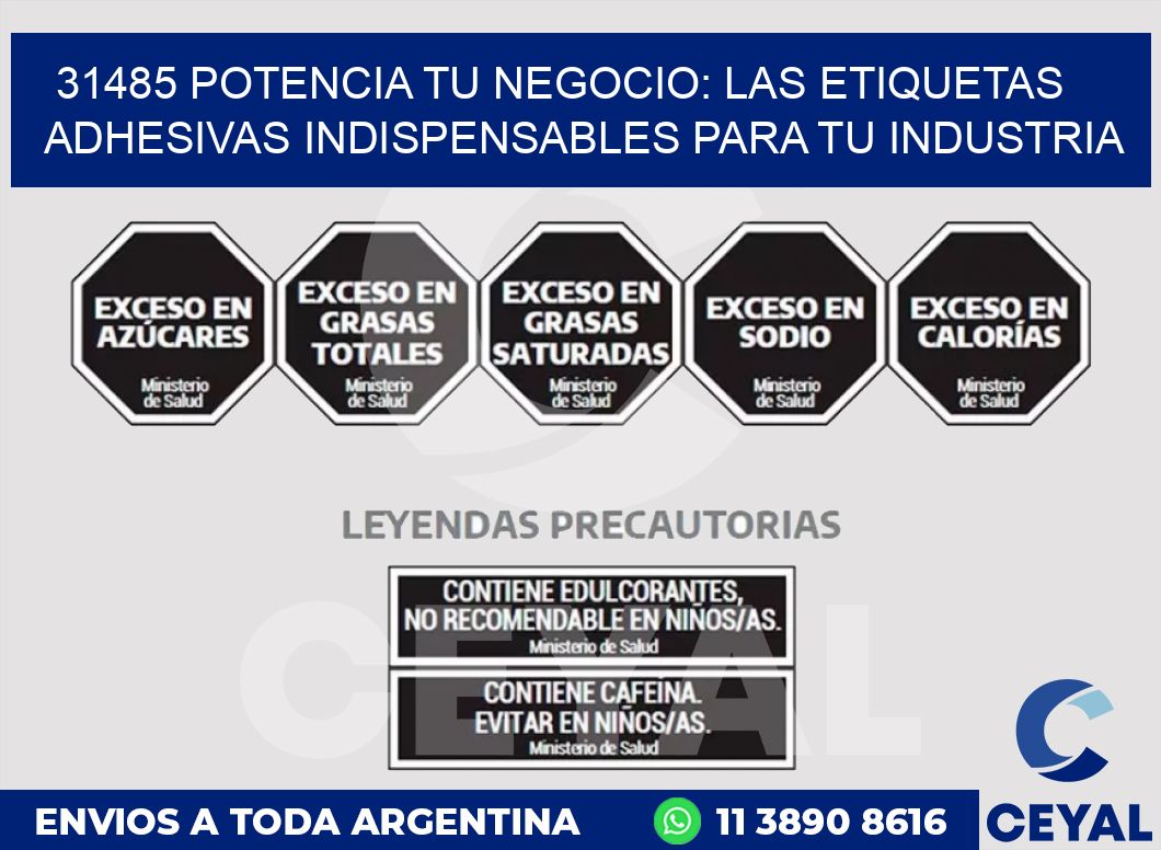 31485 POTENCIA TU NEGOCIO: LAS ETIQUETAS ADHESIVAS INDISPENSABLES PARA TU INDUSTRIA