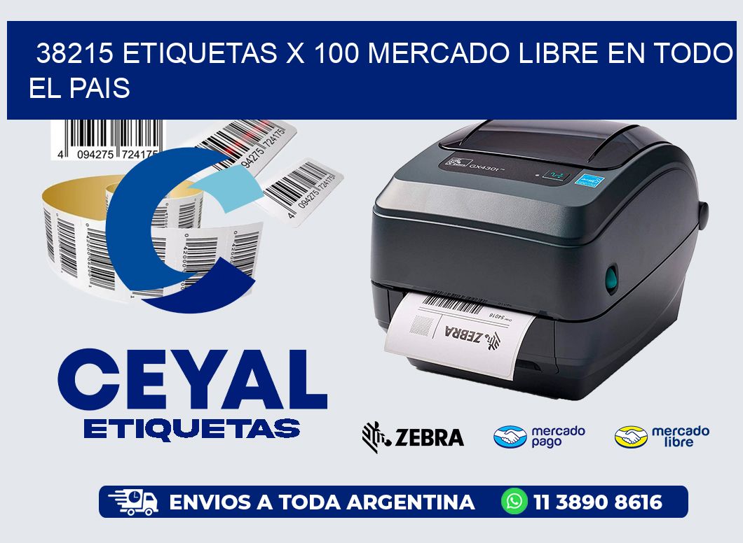 38215 ETIQUETAS X 100 MERCADO LIBRE EN TODO EL PAIS