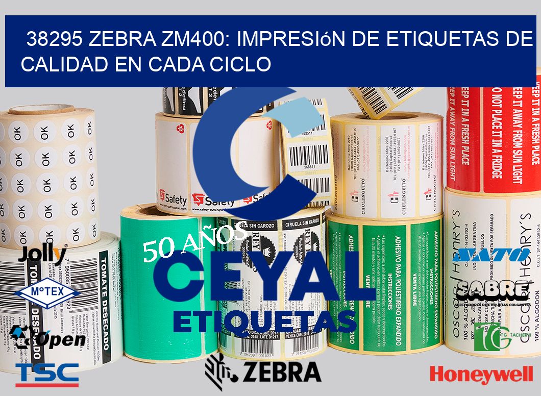 38295 Zebra ZM400: Impresión de Etiquetas de Calidad en Cada Ciclo