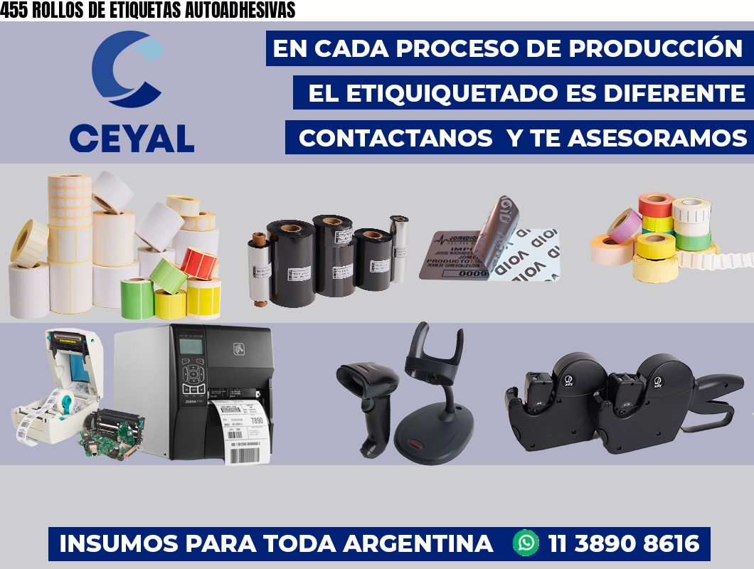 455 ROLLOS DE ETIQUETAS AUTOADHESIVAS