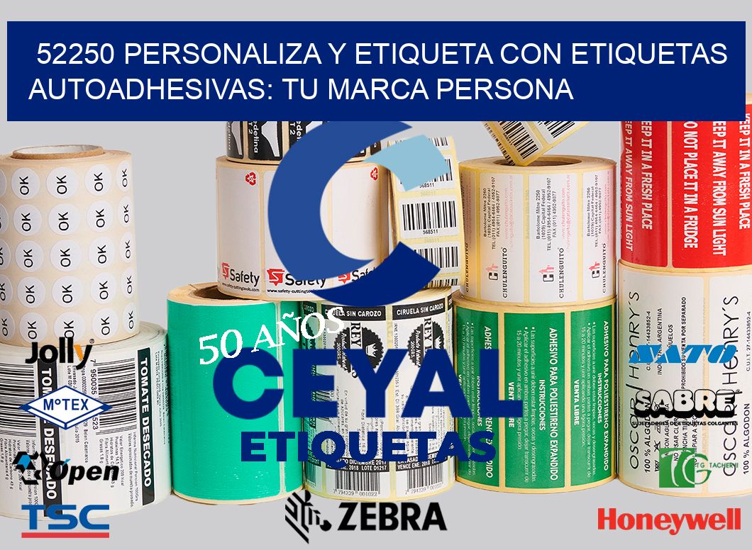 52250 Personaliza y Etiqueta con Etiquetas Autoadhesivas: Tu Marca Persona
