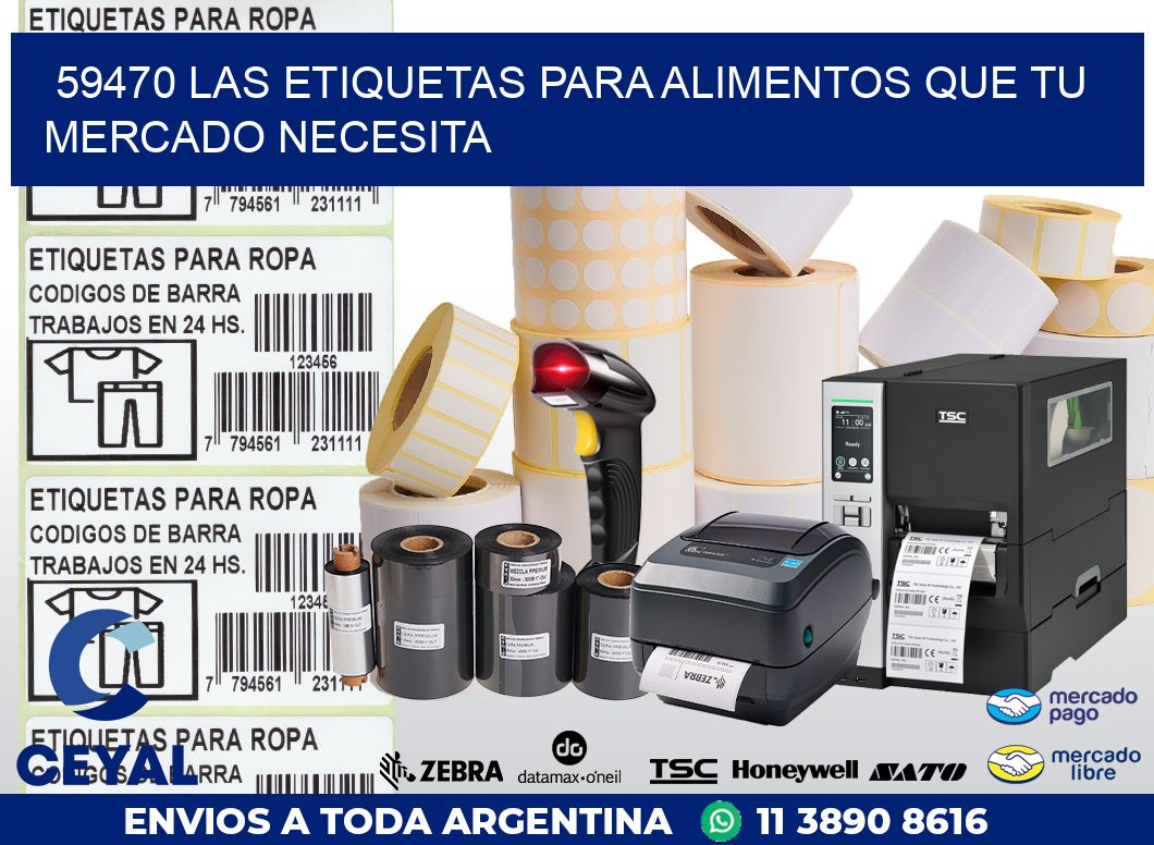 59470 LAS ETIQUETAS PARA ALIMENTOS QUE TU MERCADO NECESITA