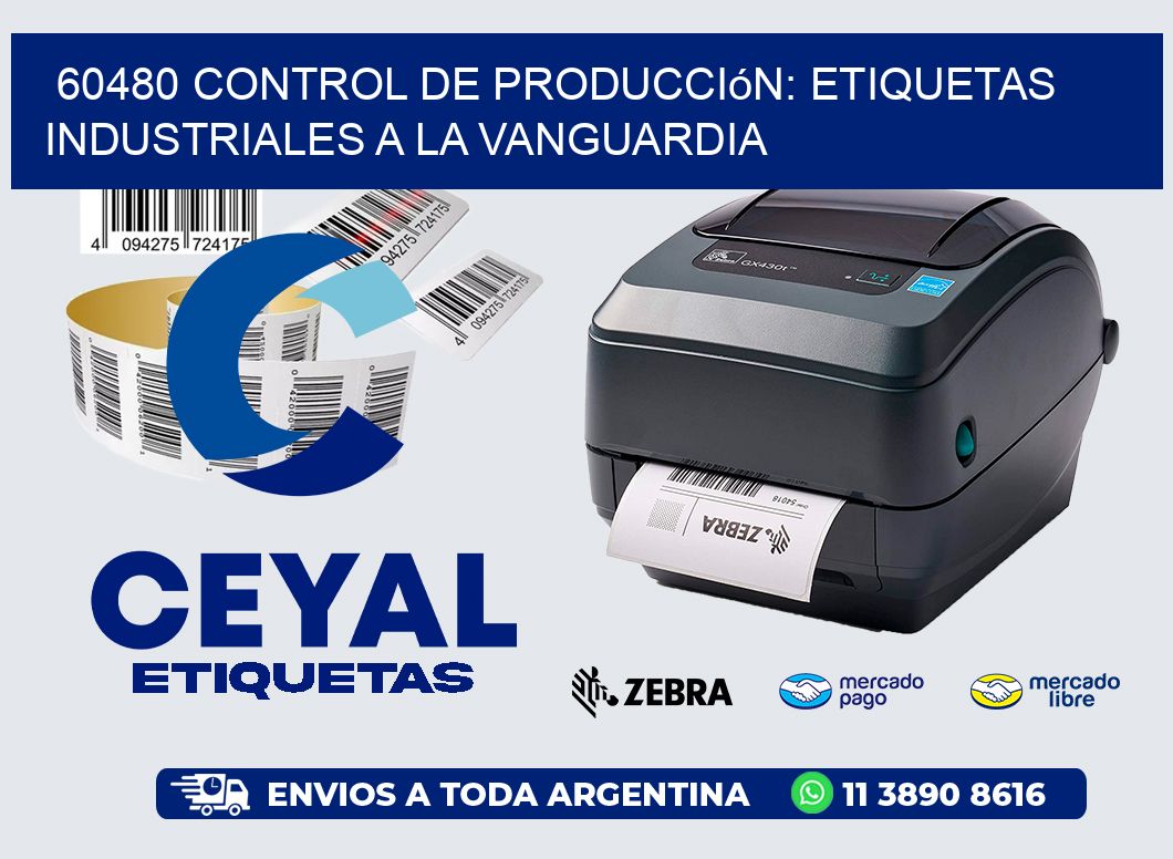 60480 Control de Producción: Etiquetas Industriales a la Vanguardia