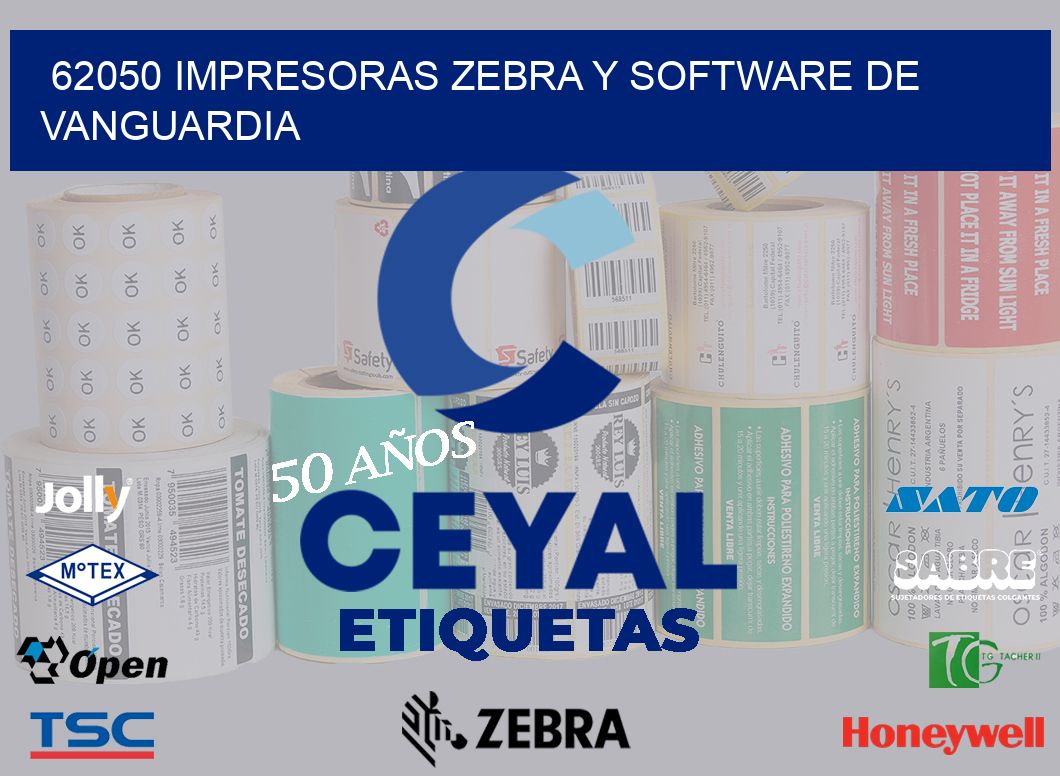 62050 Impresoras Zebra y Software de Vanguardia