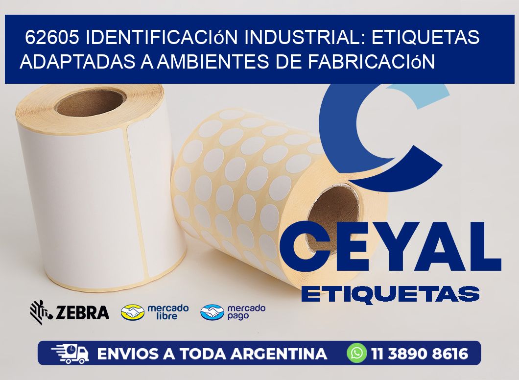 62605 Identificación Industrial: Etiquetas Adaptadas a Ambientes de Fabricación