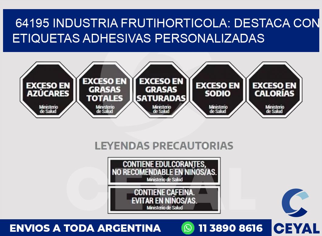 64195 INDUSTRIA FRUTIHORTICOLA: DESTACA CON ETIQUETAS ADHESIVAS PERSONALIZADAS