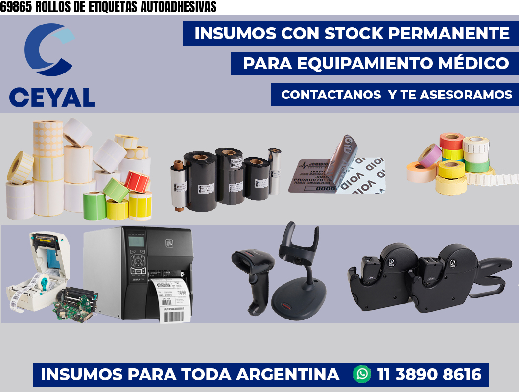 69865 ROLLOS DE ETIQUETAS AUTOADHESIVAS
