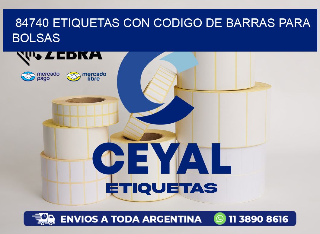 84740 ETIQUETAS CON CODIGO DE BARRAS PARA BOLSAS