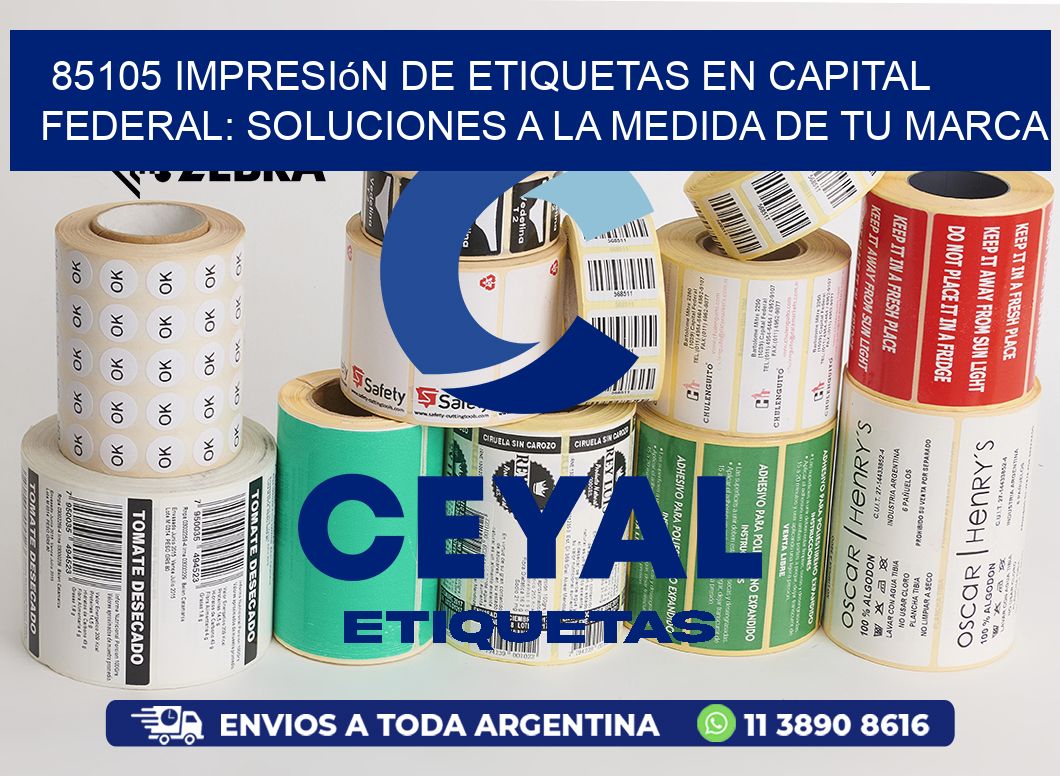 85105 Impresión de Etiquetas en Capital Federal: Soluciones a la Medida de tu Marca