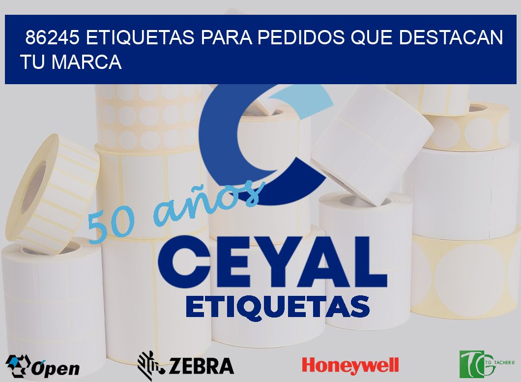 86245 ETIQUETAS PARA PEDIDOS QUE DESTACAN TU MARCA