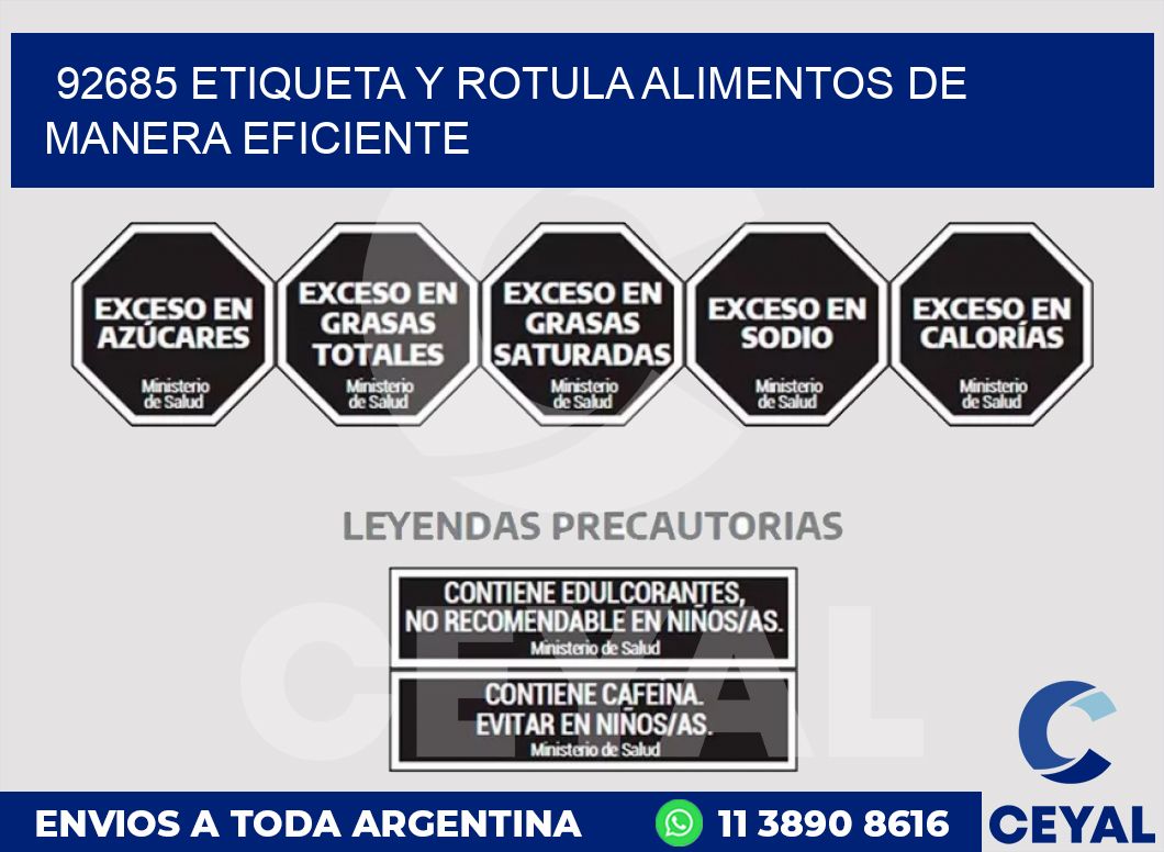 92685 ETIQUETA Y ROTULA ALIMENTOS DE MANERA EFICIENTE