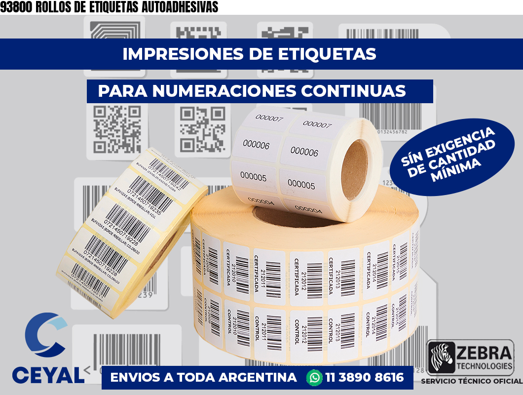 93800 ROLLOS DE ETIQUETAS AUTOADHESIVAS