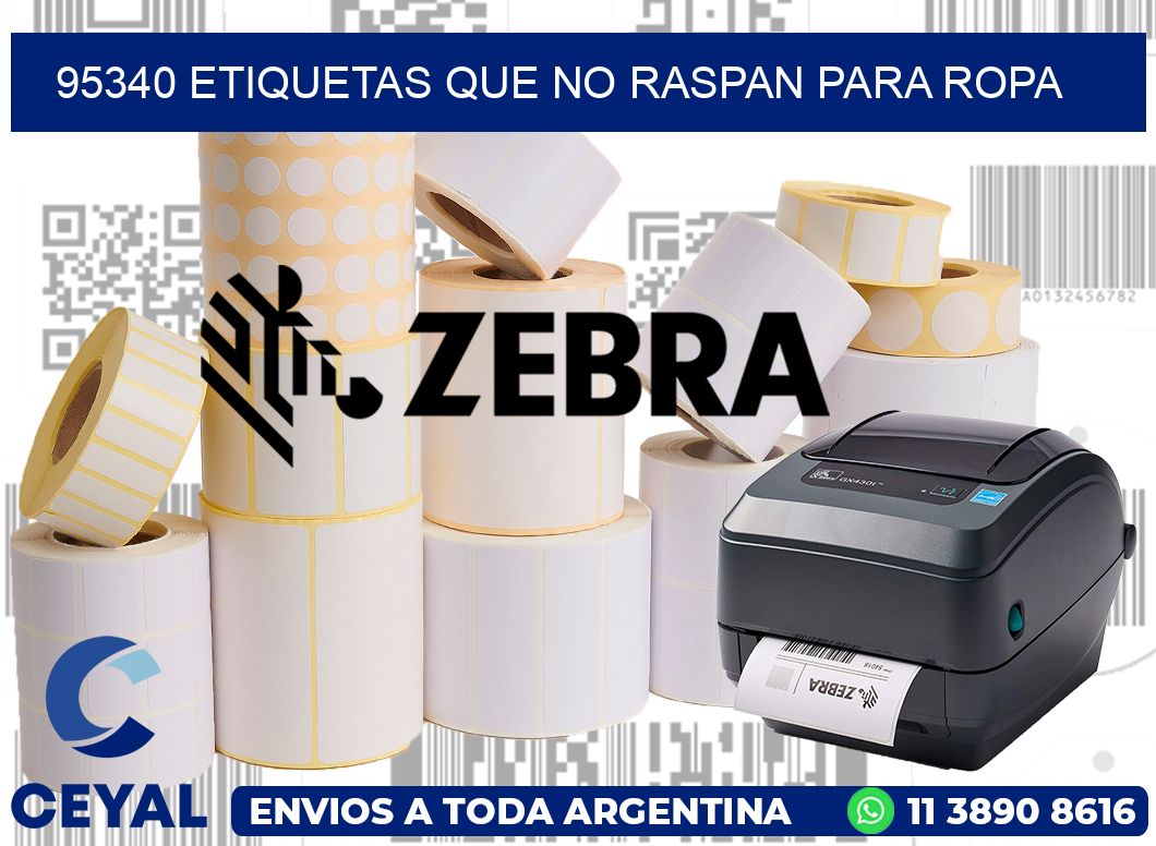 95340 ETIQUETAS QUE NO RASPAN PARA ROPA