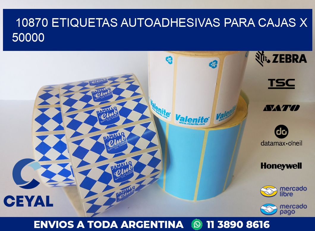 10870 ETIQUETAS AUTOADHESIVAS PARA CAJAS X 50000