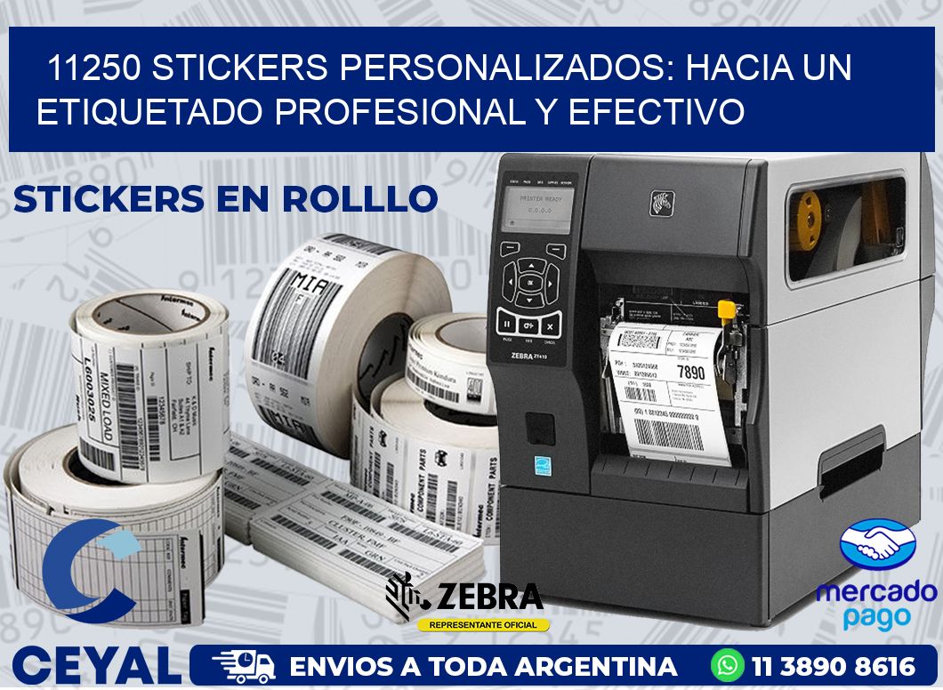 11250 STICKERS PERSONALIZADOS: HACIA UN ETIQUETADO PROFESIONAL Y EFECTIVO