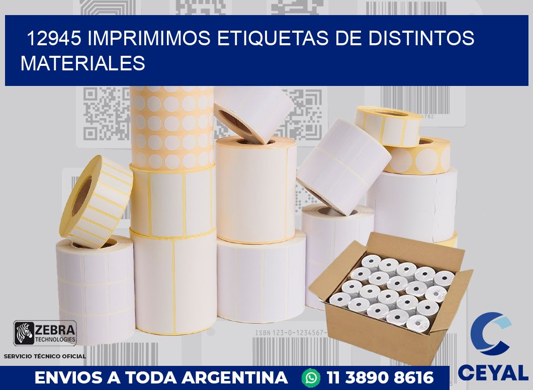 12945 IMPRIMIMOS ETIQUETAS DE DISTINTOS MATERIALES