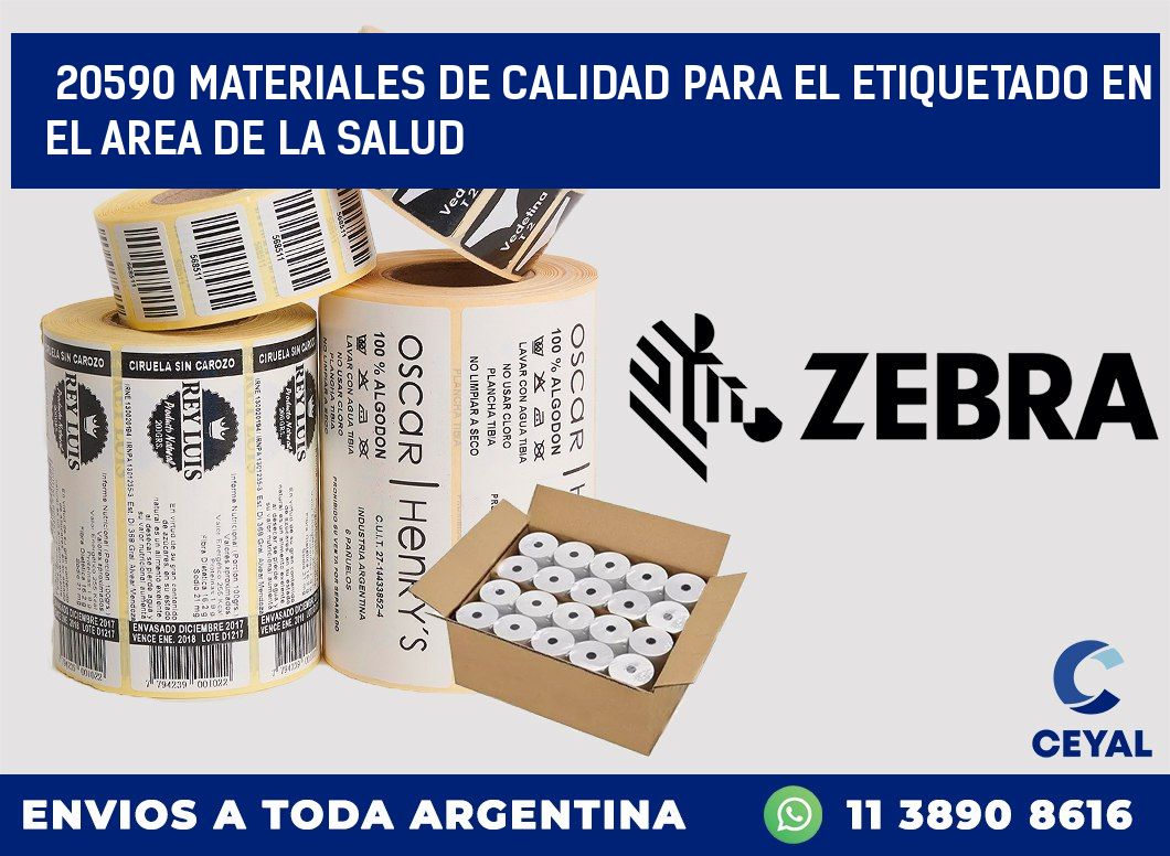 20590 MATERIALES DE CALIDAD PARA EL ETIQUETADO EN EL AREA DE LA SALUD