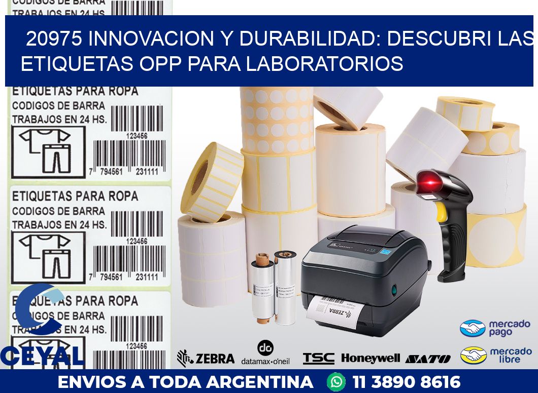20975 INNOVACION Y DURABILIDAD: DESCUBRI LAS ETIQUETAS OPP PARA LABORATORIOS