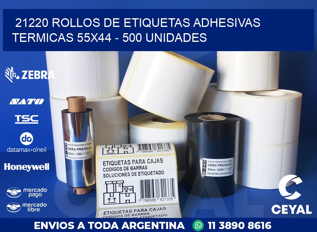 21220 ROLLOS DE ETIQUETAS ADHESIVAS TERMICAS 55X44 - 500 UNIDADES