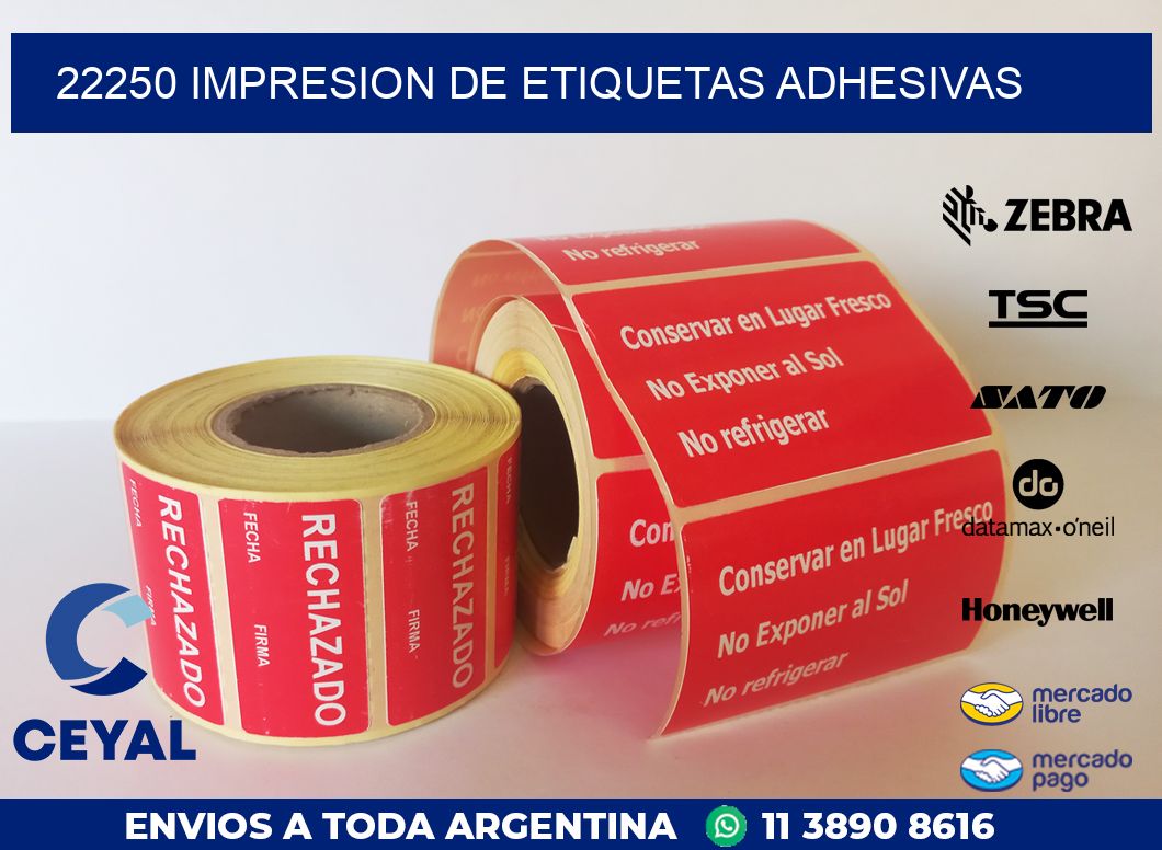 22250 IMPRESION DE ETIQUETAS ADHESIVAS