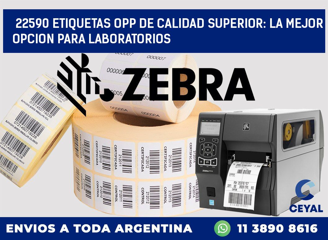 22590 ETIQUETAS OPP DE CALIDAD SUPERIOR: LA MEJOR OPCION PARA LABORATORIOS